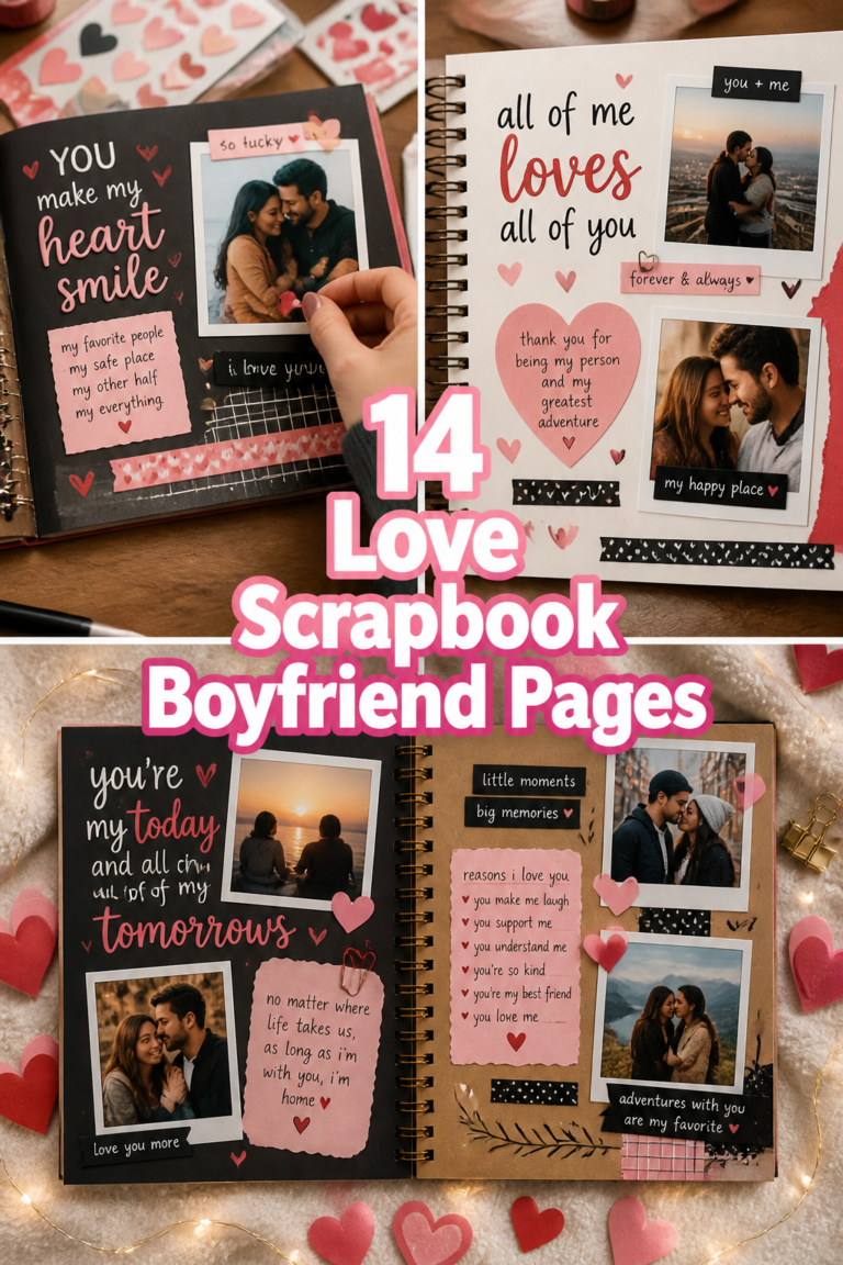 💖 14 Love Scrapbook Boyfriend Pages