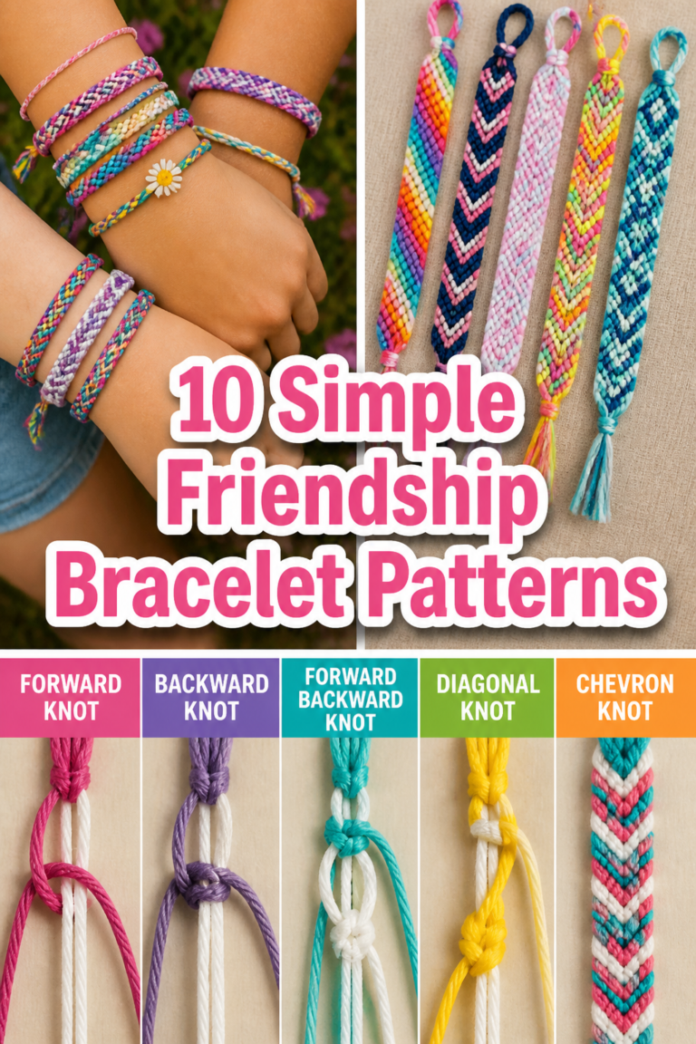 🧵 10 Simple Friendship Bracelet Patterns